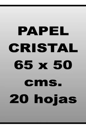 Papel cristal 65 x 50 cms. Venta Final