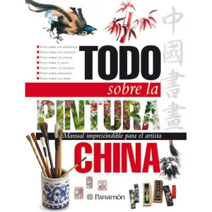 Libro Todo sobre la técnica pintura china, PARRAMON *** Oferta Flash
