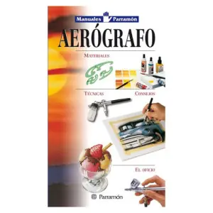 Manual para la técnica del aerografo, PARRAMON *** Exclusivo
